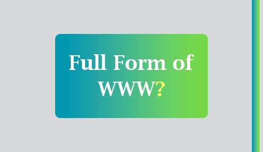 WWW OF FULL FORM