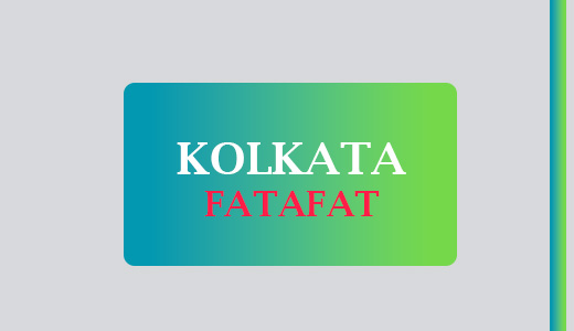 KOLKATA FATAFAT